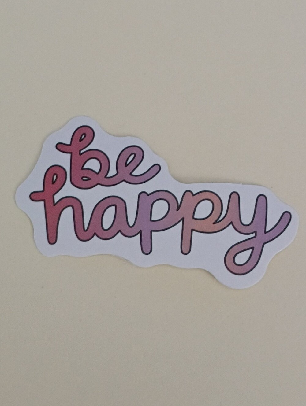 10/$10 Stickers - Be Happy - Pink letters Lowercase Cursive Text
